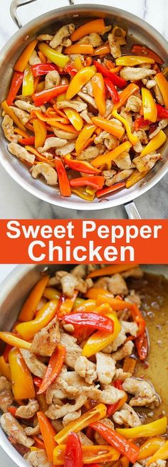 two pictures of chicken and peppers in a skillet with the words, sweet pepper chicken