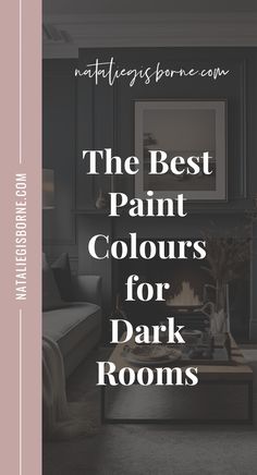 the best paint colours for dark rooms