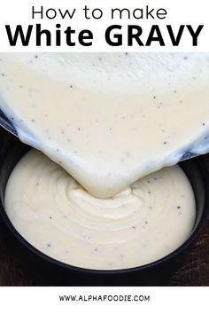 how to make white gravy in a skillet with text overlay that reads, how to make white gravy