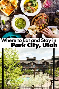 people are eating and drinking at a park city utah restaurant with the words where to eat and stay in park city, utah