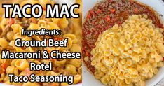 taco mac ingredients in a bowl, ground beef macaroni and cheese