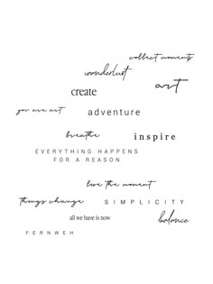 some type of handwriting that has been written in black ink on white paper with the words'create, adventure, inspire, everything happens for a reason