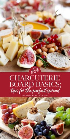 an assortment of cheeses, fruits and nuts on a wooden platter with the title charcuterie board basics art for the perfect meal