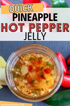 a jar filled with hot pepper jelly next to peppers