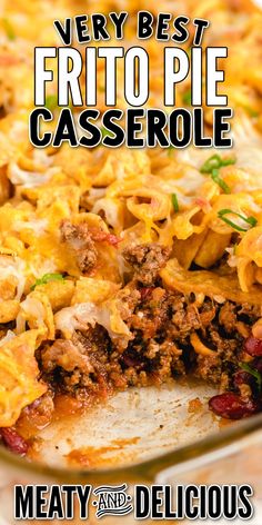 very best frito pie casserole with meat and delicious toppings on top