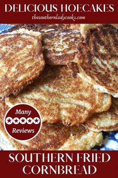 a plate with some pancakes on it and the words southern fried cornbread written in red