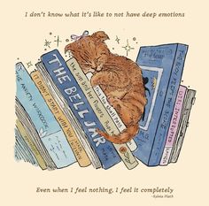 a cat laying on top of a pile of books with the caption, i don't know what it is like to have deep emotions