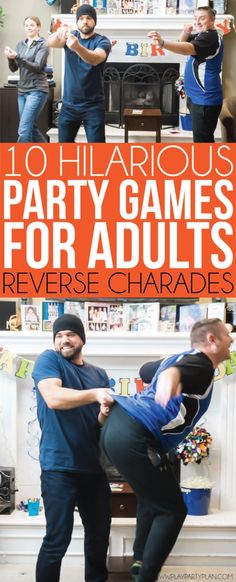 two men are dancing in front of a fireplace with the caption 10 hilarious party games for adults reverse charadess