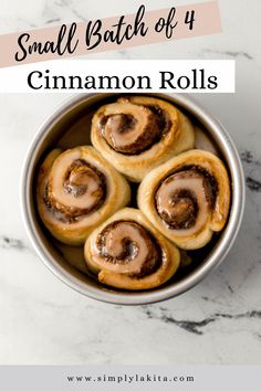 small batch of cinnamon rolls in a bowl with text overlay that reads, small batch of 4 cinnamon rolls