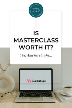 a laptop computer sitting on top of a wooden desk next to a white sign that says is masterclass worth it?