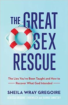 The great sex rescue book cover Intimacy In Marriage, Hobbies For Couples, Christian Marriage, Marriage And Family, Marriage Advice, You've Been, Turn Ons