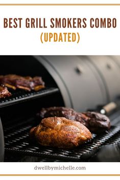 the best grill smokers combo updated with text overlay and image of grilled meats