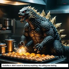 godzilla cooking food in the kitchen with caption that reads, godzilla if didn't destroy anything, his calling was baking