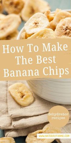 how to make the best banana chips