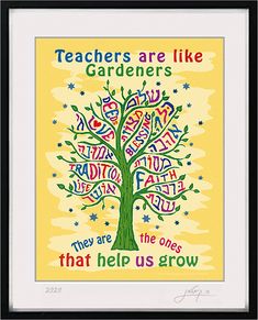 a tree with the words teachers are like gardeners that help us grow