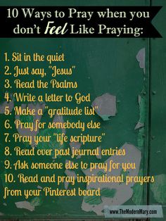 a green sign that says 10 ways to pray when you don't feel like praying