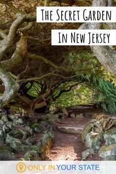 the secret garden in new jersey with text overlay that reads only in your state