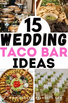 the top ten wedding taco bar ideas