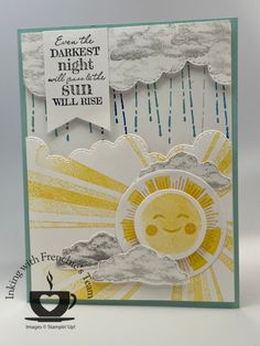 a card with the sun and clouds on it that says, even the darker night will rise