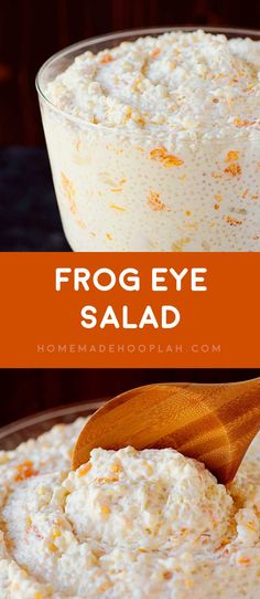 a close up of a bowl of food with a wooden spoon in it and the words frogeye salad on top