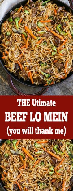 the ultimate beef lo mein recipe you will thank me for all of it's deliciousness