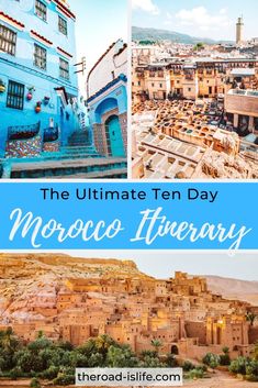 the ultimate ten day morocco itinerary