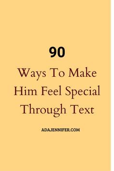 the text reads 90 ways to make him feel special through text