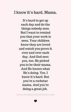 a poem that reads i know it's hard, mama