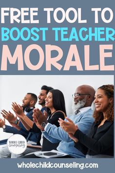 a group of people clapping together with the text free tool to booster teacher morale