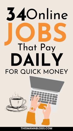 a woman typing on her laptop with the words, 40 online jobs that pay daily for quick