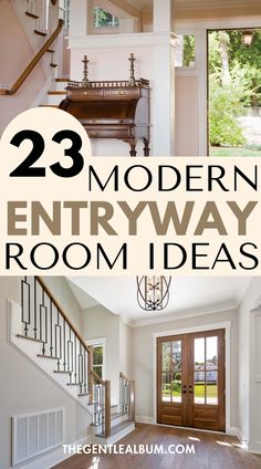 an entry way with stairs, and the words 23 modern entryway room ideas on it