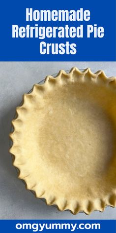 homemade refrigerated pie crusts are easy to make