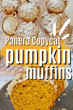 there is a muffin with powdered sugar on top and the words panera copycat pumpkin muffins above it