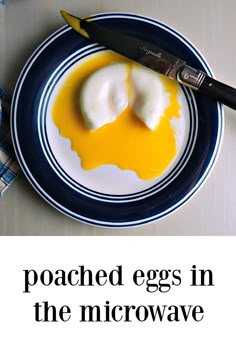 an image of eggs in the microwave on a blue and white plate with a knife