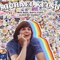 the poster for michael kelso's new album, well damn jackie i can control the weather