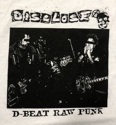 a white t - shirt with an image of two men playing guitars and the words dislosse d - beat raw punk on it