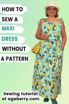 a woman wearing a dress with lemons on it and the words how to sew a