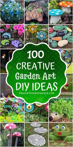 the top 100 creative garden art diy ideas for kids and adults to do in their yard