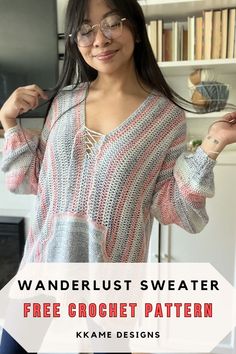 a woman standing in front of a bookshelf with text overlay reading wanderlust sweater free crochet pattern