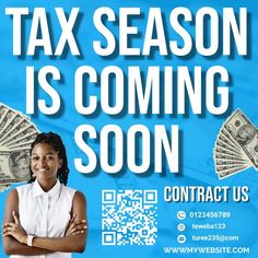 a woman standing in front of a blue background with the words tax season is coming soon