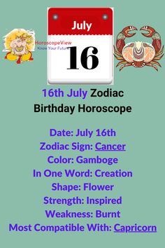 the zodiac sign for july 16th is displayed