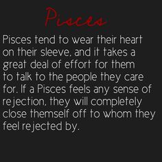 a poem written in red and black with the words pieces tend to wear their heart on their sleeve, and it takes a great deal of effort for them to talk to