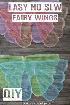 two pieces of fabric with the words easy no sew fairy wings