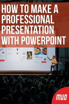 a man standing on top of a stage in front of a crowd with the words how to make a professional presentation with powerpoint