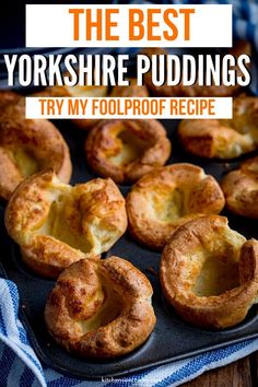 yorkshire puddings on a tray with text overlay that reads the best yorkshire puddings try my foolproof recipe