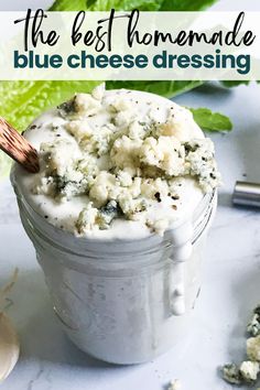 the best homemade blue cheese dressing