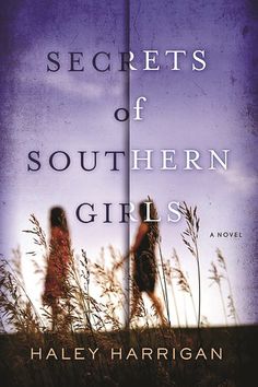 the cover of the book secrets of southern girls