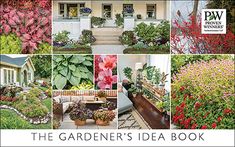 the gardener's idea book is full of beautiful flowers and plants to grow in your garden