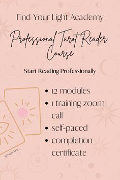 a pink poster with the words, find your light academy professional tarot reader course