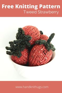 three knitted strawberries in a bowl with text overlay that reads free knitting pattern